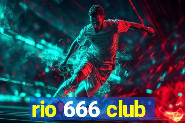 rio 666 club