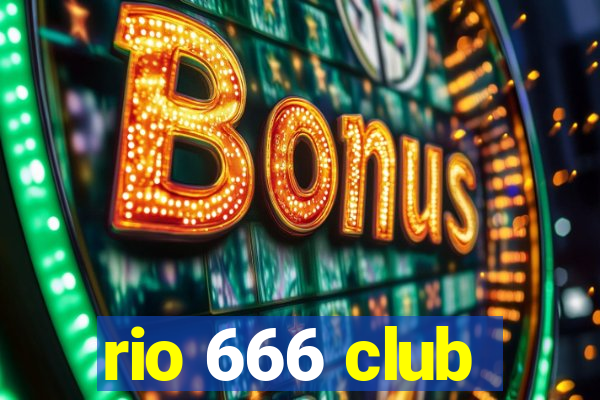 rio 666 club