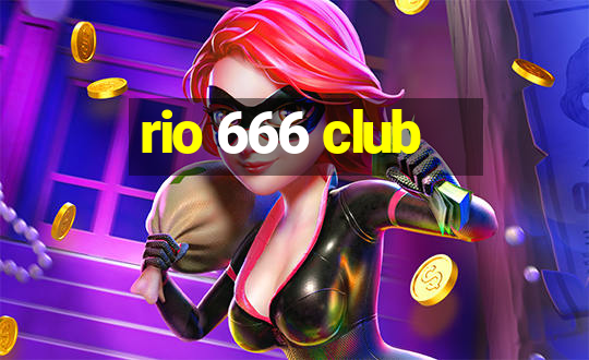 rio 666 club