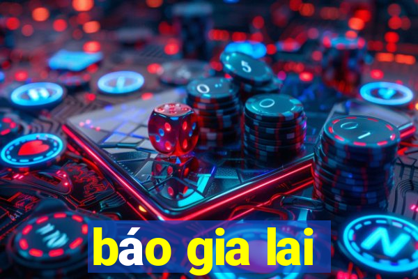 báo gia lai