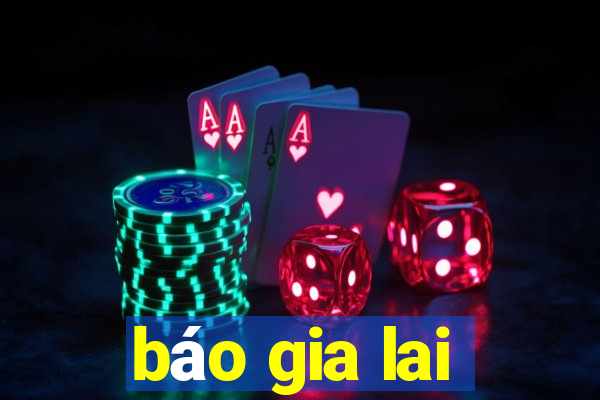 báo gia lai