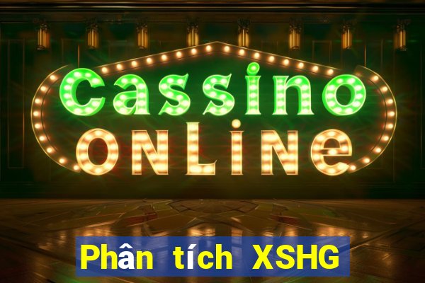 Phân tích XSHG Chủ Nhật