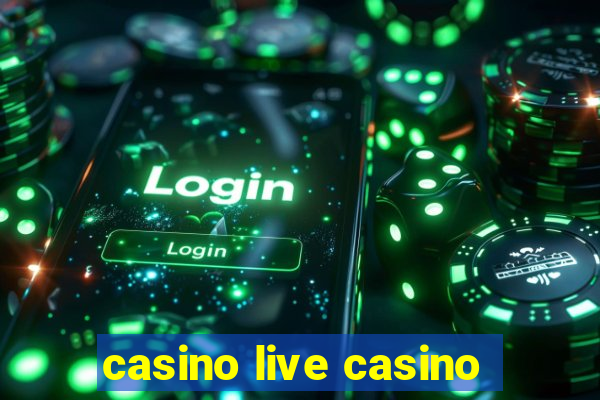 casino live casino