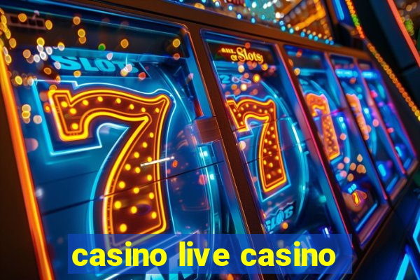 casino live casino