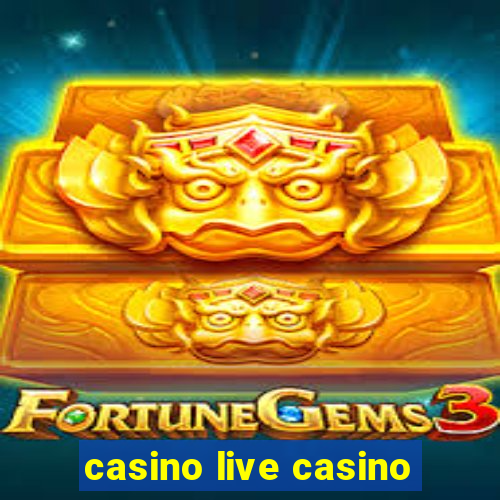 casino live casino