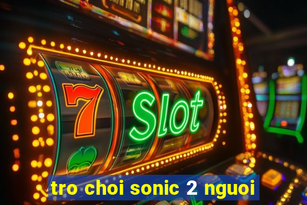 tro choi sonic 2 nguoi