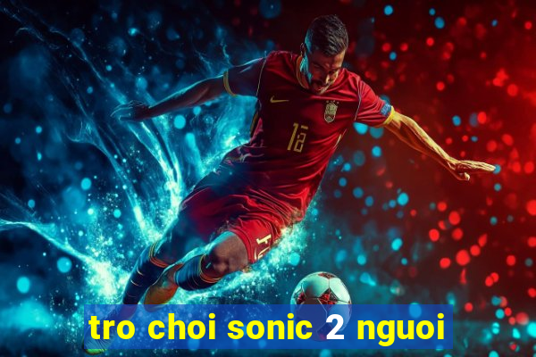 tro choi sonic 2 nguoi