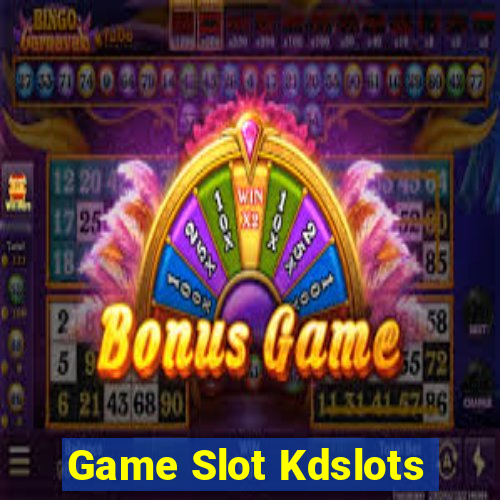 Game Slot Kdslots