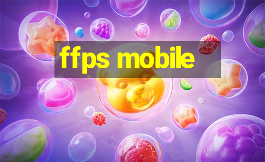 ffps mobile