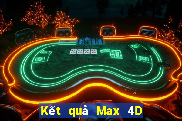 Kết quả Max 4D thứ tư