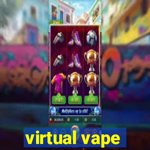 virtual vape