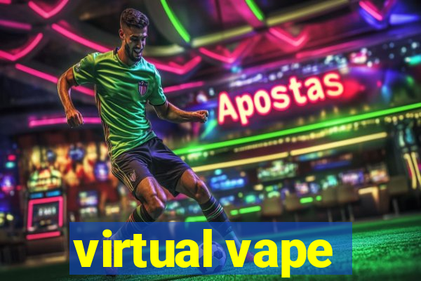 virtual vape