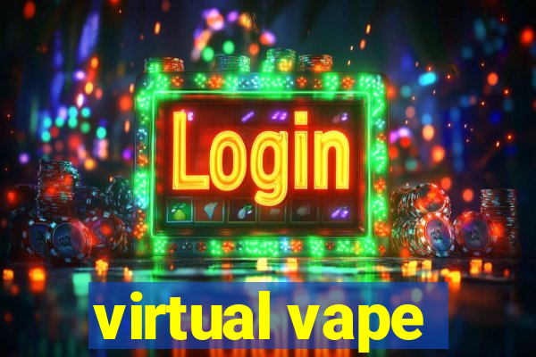 virtual vape