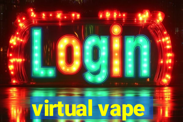 virtual vape