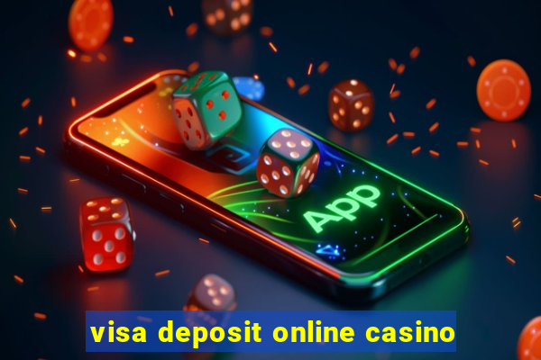 visa deposit online casino