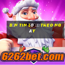 bản tin lô đề theo ngày