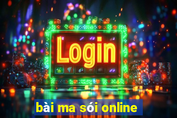 bài ma sói online