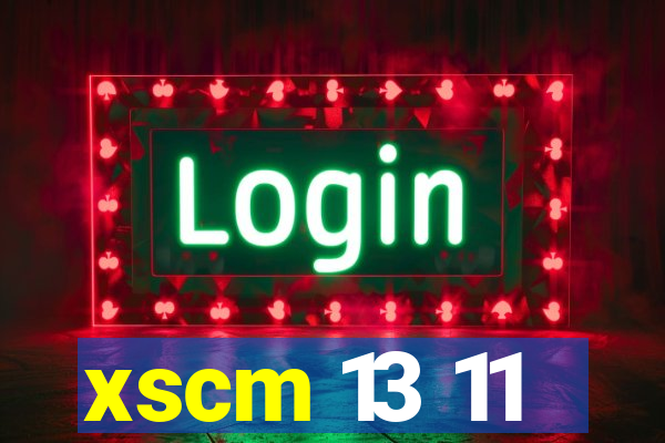 xscm 13 11