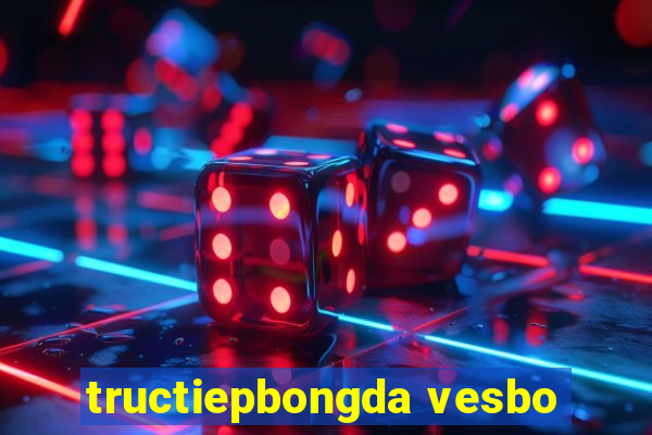 tructiepbongda vesbo