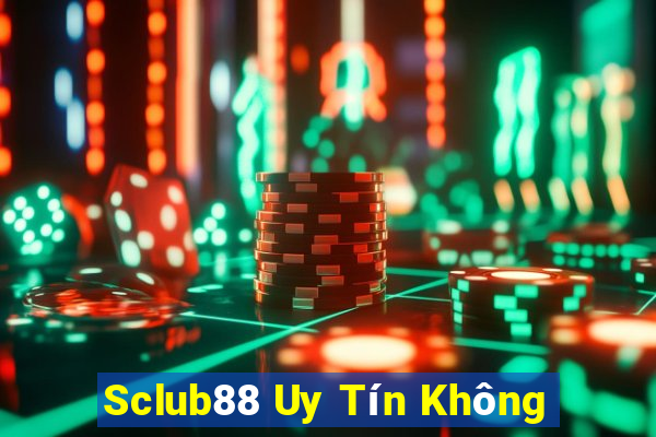 Sclub88 Uy Tín Không