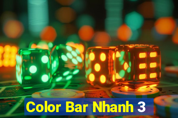 Color Bar Nhanh 3