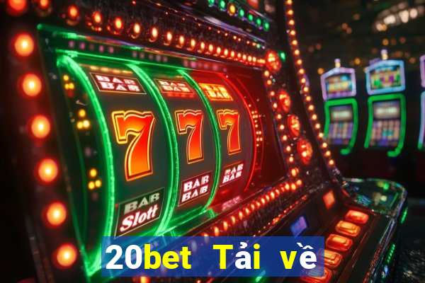 20bet Tải về Fun88 Coike.com phiên bản Apple