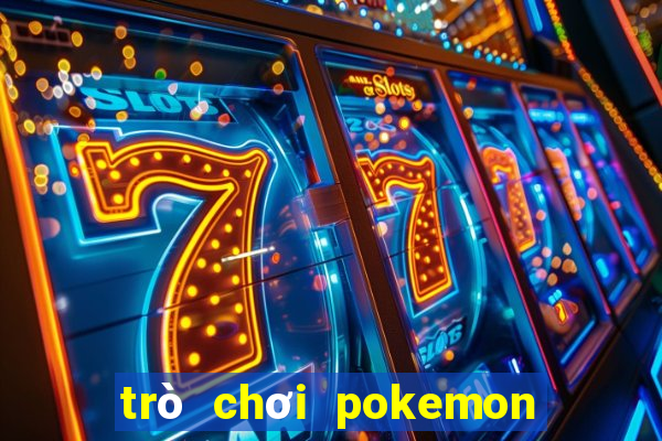 trò chơi pokemon go miễn phí