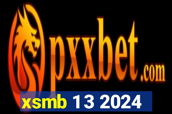 xsmb 1 3 2024