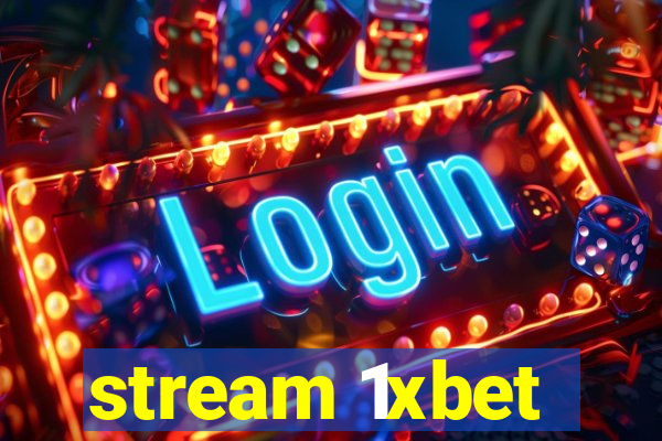 stream 1xbet