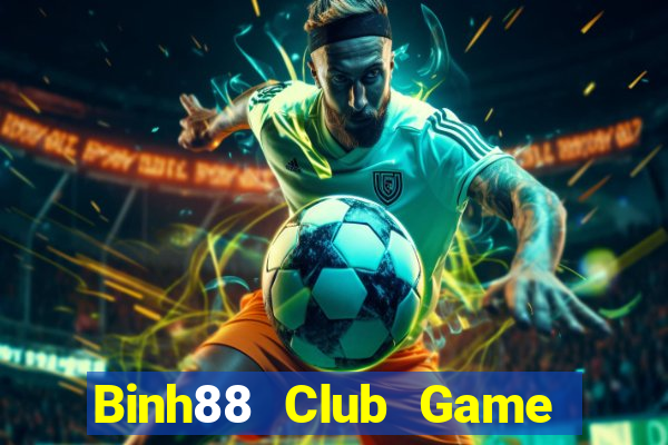 Binh88 Club Game Bài Đổi Thưởng