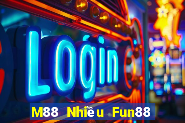 M88 Nhiều Fun88 188 thưởng