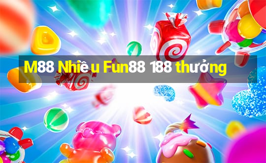 M88 Nhiều Fun88 188 thưởng