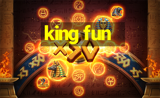 king fun