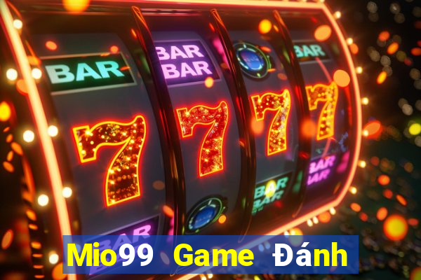 Mio99 Game Đánh Bài An Tiền That Trên Điện Thoại