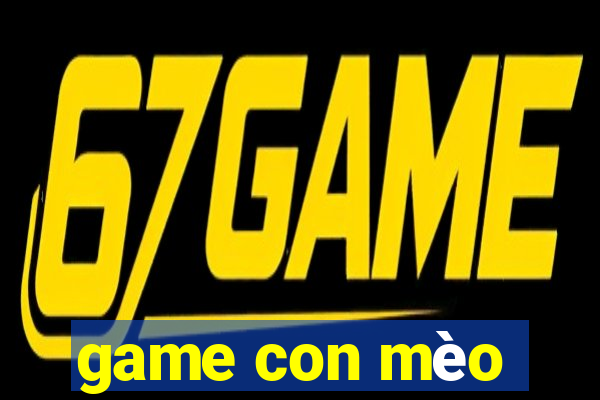 game con mèo