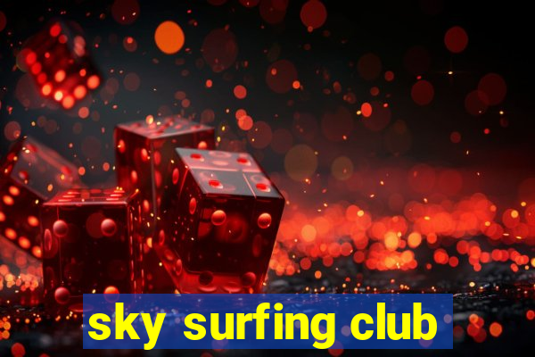 sky surfing club