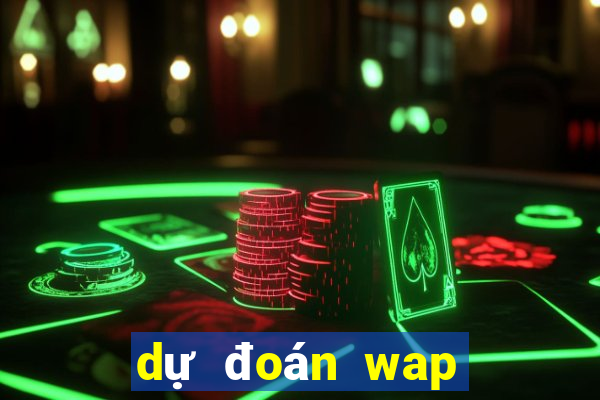 dự đoán wap miền bắc