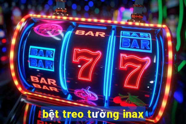 bệt treo tường inax