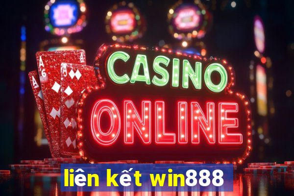 liên kết win888