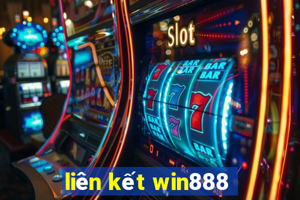 liên kết win888