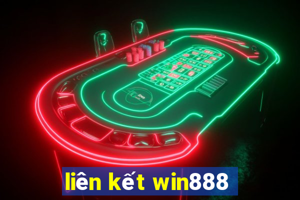 liên kết win888