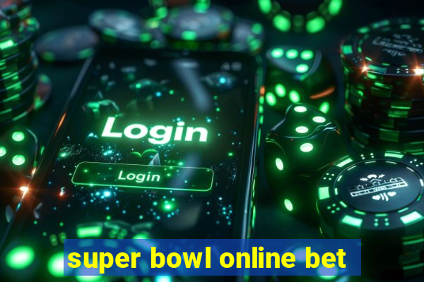 super bowl online bet