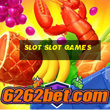 slot slot games