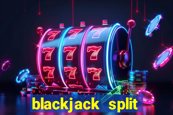 blackjack split jack and queen