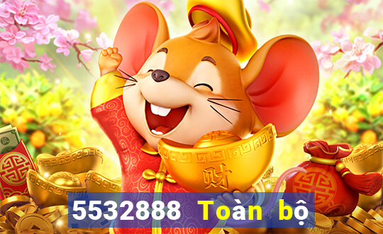 5532888 Toàn bộ mạng tin tức