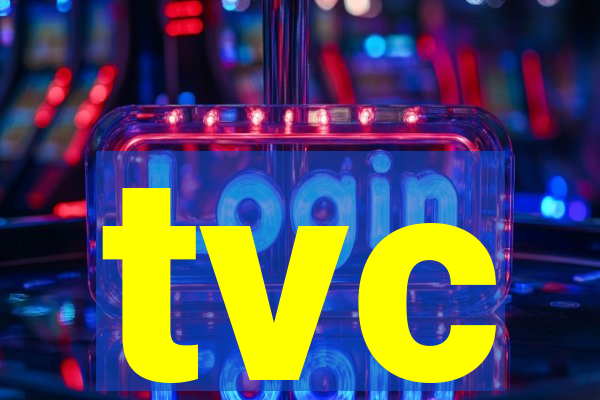 tvc