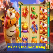 xs can tho soc trang