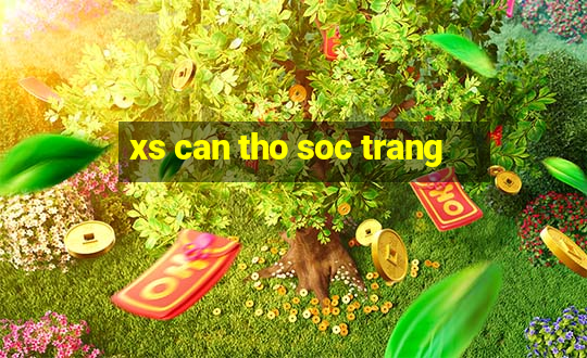 xs can tho soc trang