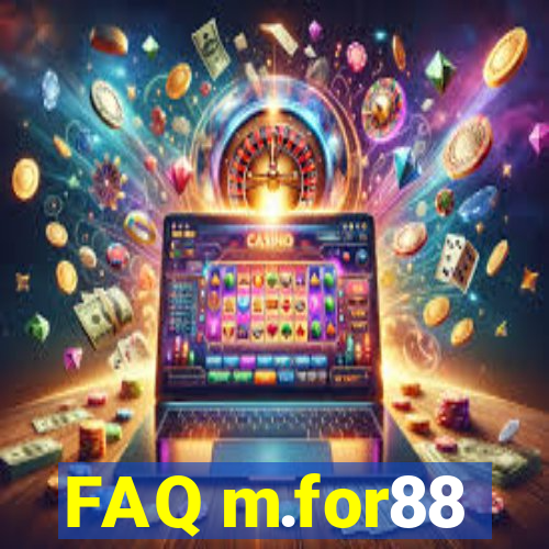 FAQ m.for88