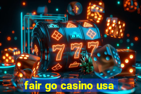 fair go casino usa